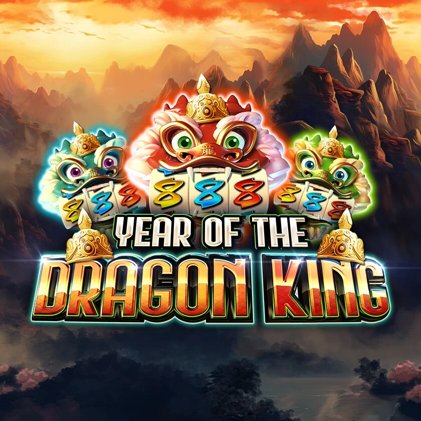 Year of the Dragon King